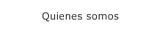 Quienes somos