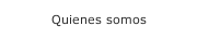 Quienes somos